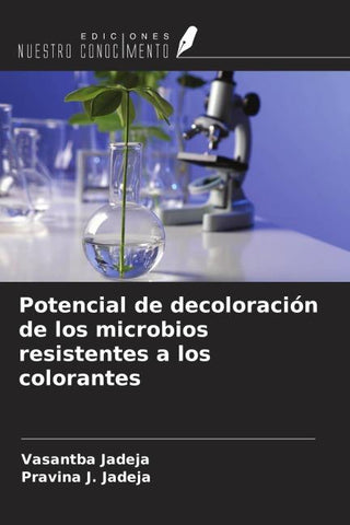 Potencial de decoloración de los microbios resistentes a los colorantes
