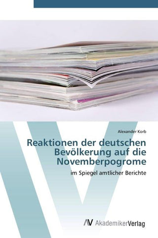 Reaktionen der deutschen Bevölkerung auf die Novemberpogrome
