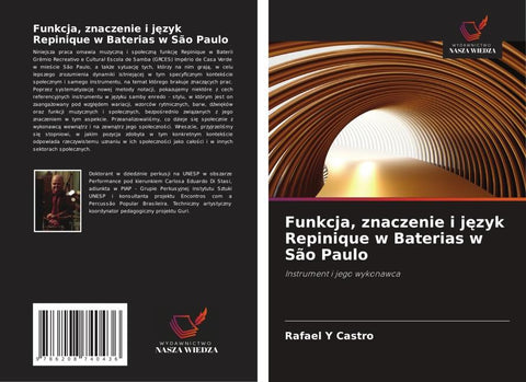 Funkcja, znaczenie i j¿zyk Repinique w Baterias w São Paulo