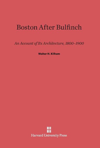 Boston After Bulfinch