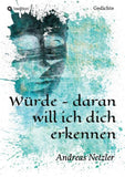 Würde - daran will ich dich erkennen