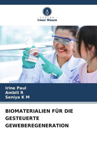 BIOMATERIALIEN FÜR DIE GESTEUERTE GEWEBEREGENERATION