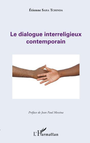 Le dialogue interreligieux contemporain