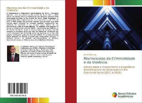Macrocausas da Criminalidade e da Violência