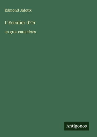 L'Escalier d'Or