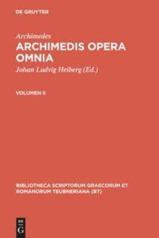 Archimedes: Archimedis opera omnia / Archimedis opera omnia