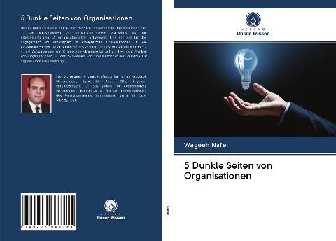 5 Dunkle Seiten von Organisationen