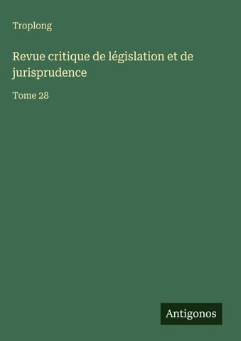 Revue critique de législation et de jurisprudence