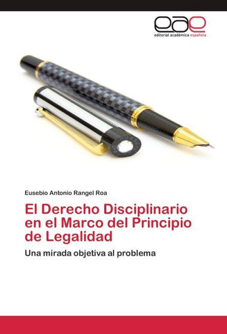 El Derecho Disciplinario en el Marco del Principio de Legalidad