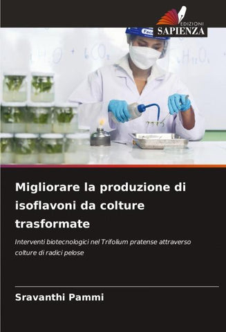 Migliorare la produzione di isoflavoni da colture trasformate