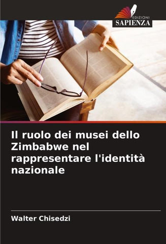 Il ruolo dei musei dello Zimbabwe nel rappresentare l'identità nazionale
