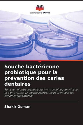 Souche bactérienne probiotique pour la prévention des caries dentaires