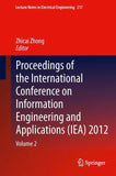 Proceedings of the International Conference on Information Engineering and Applications (IEA) 2012
