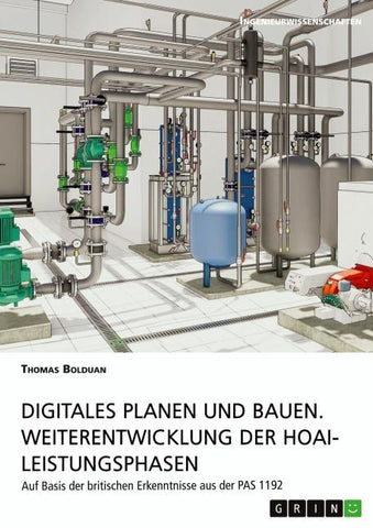 Digitales Planen und Bauen. Weiterentwicklung der HOAI-Leistungsphasen