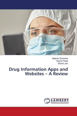 Drug Information Apps and Websites - A Review