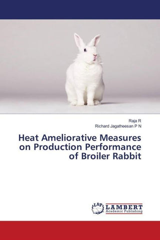 Heat Ameliorative Measures on Production Performance of Broiler Rabbit