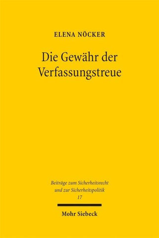Die Gewähr der Verfassungstreue