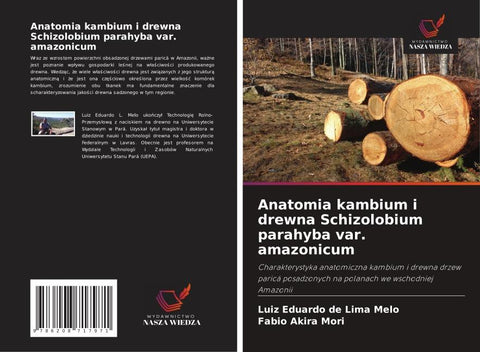 Anatomia kambium i drewna Schizolobium parahyba var. amazonicum