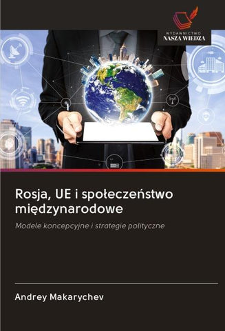 Rosja, UE i spo¿ecze¿stwo mi¿dzynarodowe