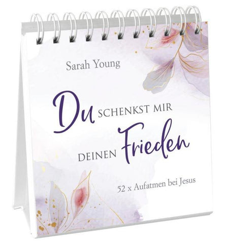 Du schenkst mir deinen Frieden - Aufstellbuch