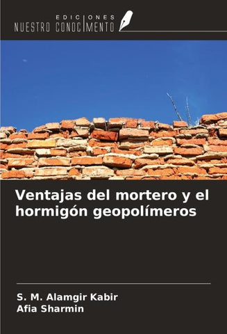 Ventajas del mortero y el hormigón geopolímeros