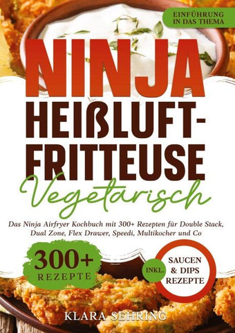 Ninja Heißluftfritteuse Vegetarisch
