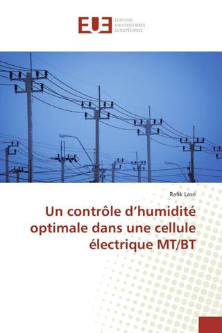 Un contrôle d'humidité optimale dans une cellule électrique MT/BT