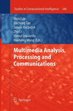 Multimedia Analysis, Processing and Communications