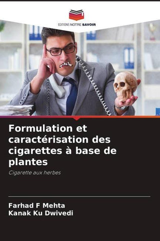 Formulation et caractérisation des cigarettes à base de plantes