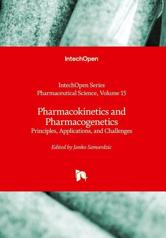 Pharmacokinetics and Pharmacogenetics - Principles, Applications, and Challenges