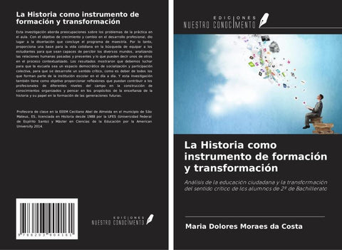 La Historia como instrumento de formación y transformación