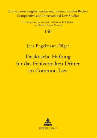 Deliktische Haftung für das Fehlverhalten Dritter im Common Law