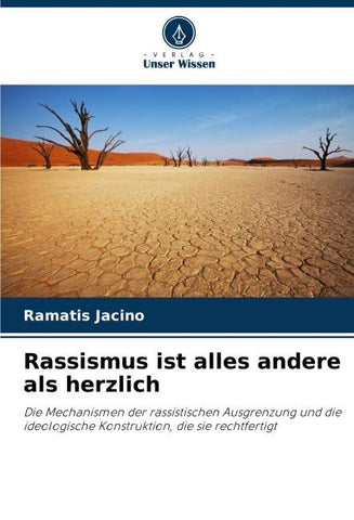 Rassismus ist alles andere als herzlich