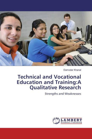 Technical and Vocational Education and Training:A Qualitative Research