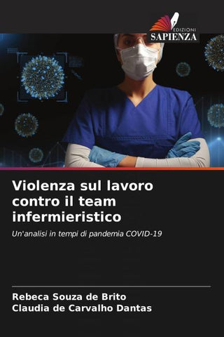 Violenza sul lavoro contro il team infermieristico