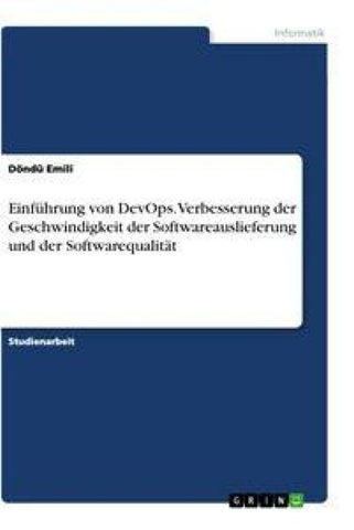Einführung von DevOps. Verbesserung der Geschwindigkeit der Softwareauslieferung und der Softwarequalität