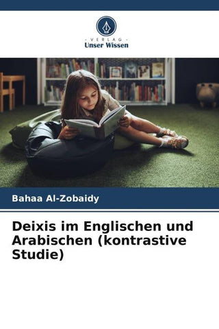Deixis im Englischen und Arabischen (kontrastive Studie)