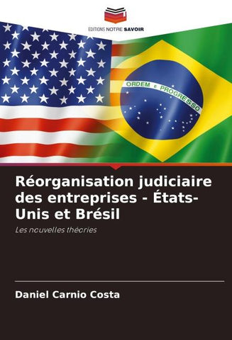 Réorganisation judiciaire des entreprises - États-Unis et Brésil