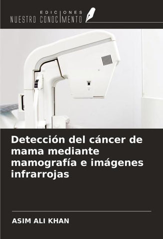 Detección del cáncer de mama mediante mamografía e imágenes infrarrojas