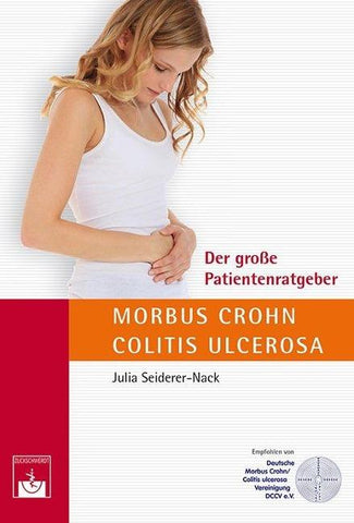 Der große Patientenratgeber Morbus Crohn und Colitis ulcerosa