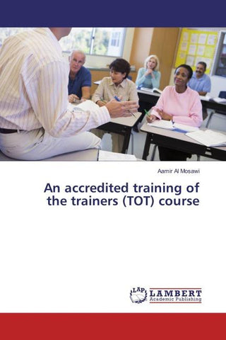 An accredited training of the trainers (TOT) course