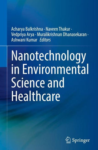 Nanotechnology in Environmental Science and Healthcare