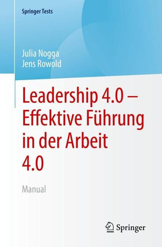 Leadership 4.0 – Effektive Führung in der Arbeit 4.0