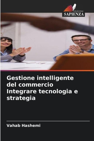 Gestione intelligente del commercio Integrare tecnologia e strategia
