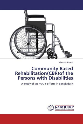 Community Based Rehabilitation(CBR)of the Persons with Disabilities