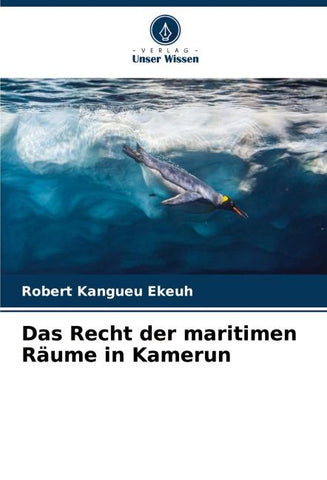 Das Recht der maritimen Räume in Kamerun