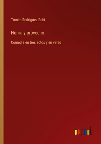 Honra y provecho