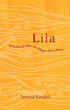 Lila - Erzählung über die Magie des Lebens