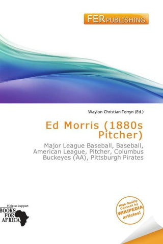 Ed Morris (1880s Pitcher)