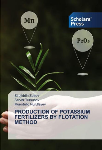 PRODUCTION OF POTASSIUM FERTILIZERS BY FLOTATION METHOD